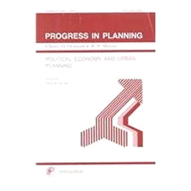 Progress in Planning, Volume 51, Part 1: Political Economy and Urban Planning: A Comparative Study of Hong Kong, Singapore and Taiwan