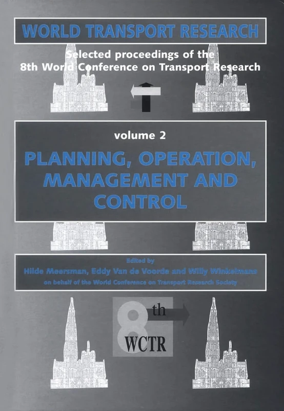 World Conference on Transport Research (4 Vol. Set): Selected Proceedings from the 8th World Conference on Transport Research (World Transport Research) - Image 1