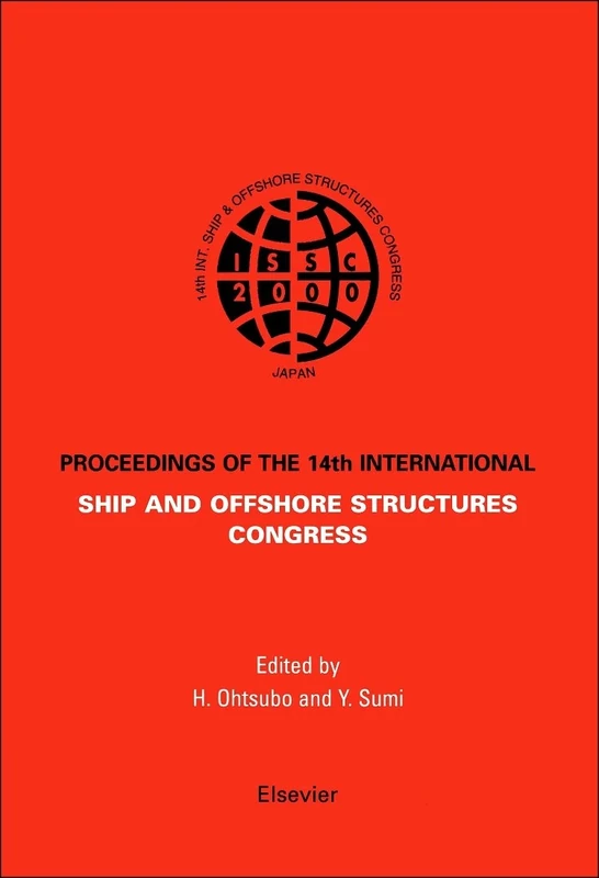 ISSC 2003 14th International Ship and Offshore Structures Congress: ISSC 2003 - 3 volume set
