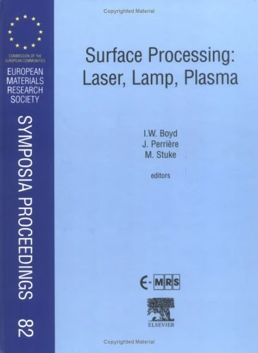 Surface Processing: Laser, Lamp, Plasma