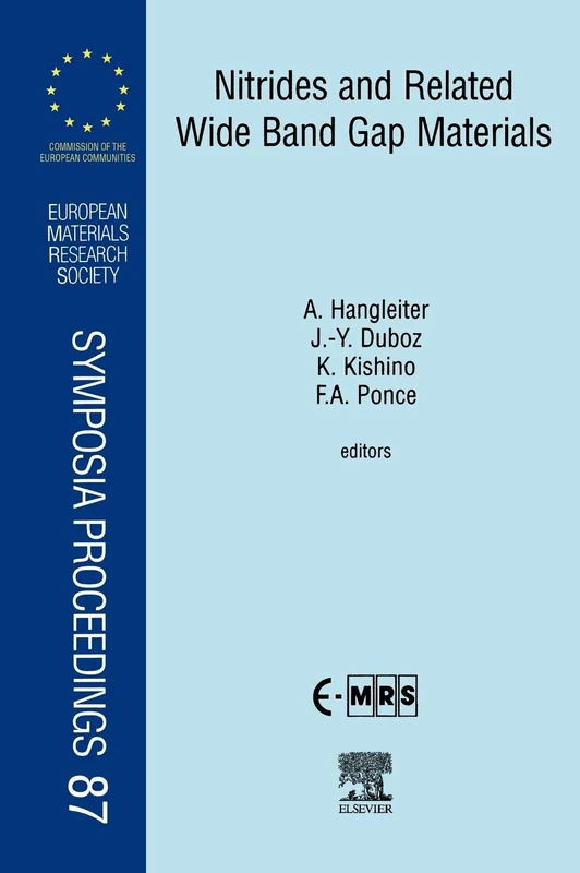 Nitrides and Related Wide Band Gap Materials (Volume 87) (European Materials Research Society Symposia Proceedings, Volume 87)