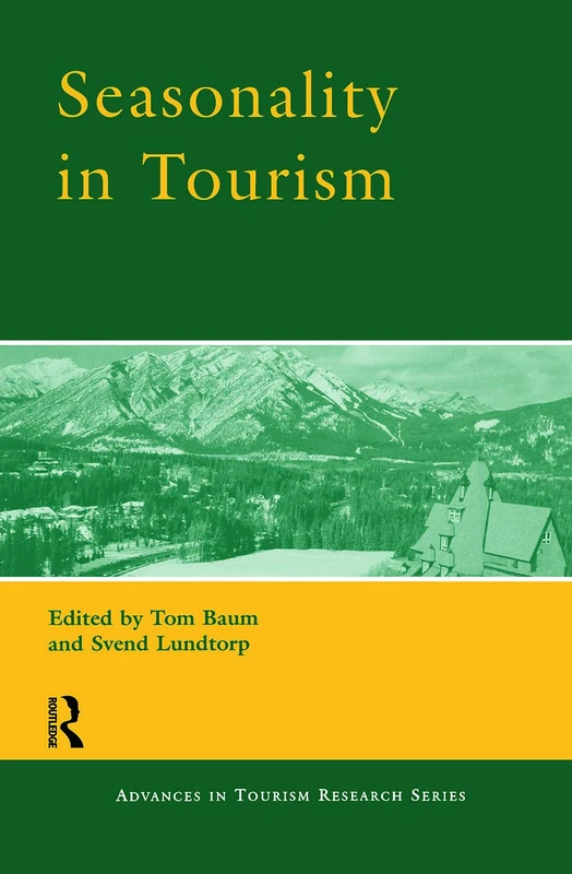 Seasonality in Tourism (Advances in Tourism Research Series) - Image 1