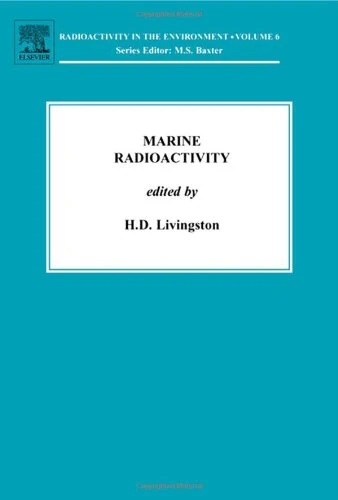 Marine Radioactivity (Volume 6) (Radioactivity in the Environment, Volume 6)
