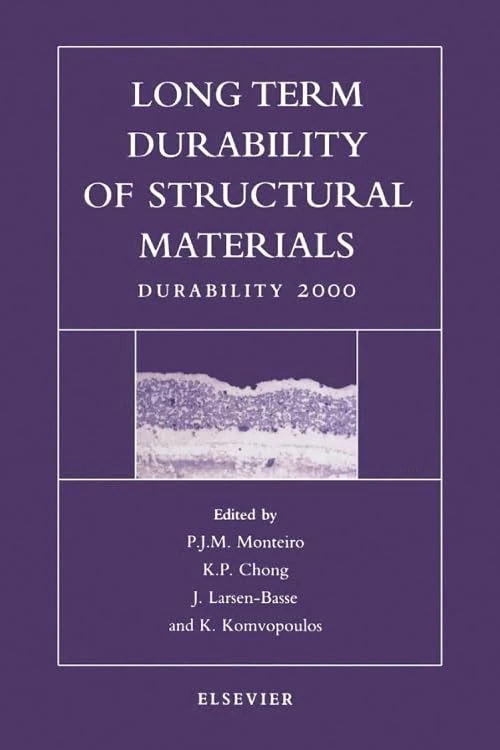 Long Term Durability of Structural Materials