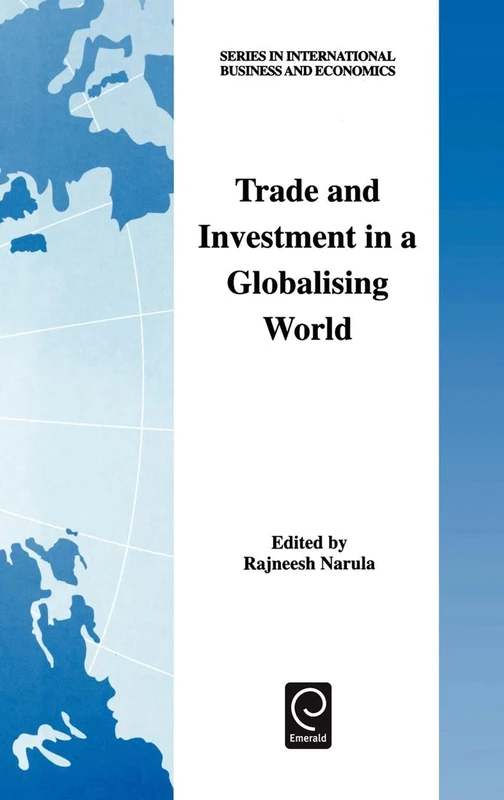 Trade and Investment in a Globalising World: Essays in Honour of H. Peter Gray: 19 (Series in International Business and Economics, 19) - Image 1