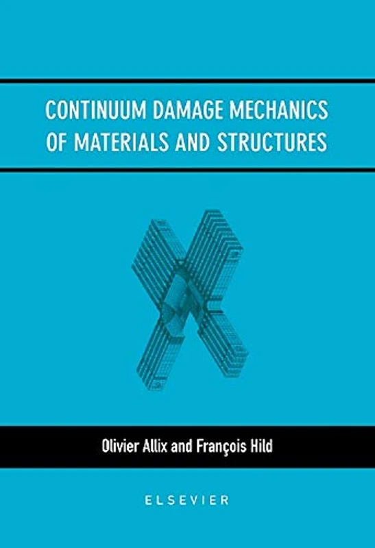 Continuum Damage Mechanics of Materials and Structures
