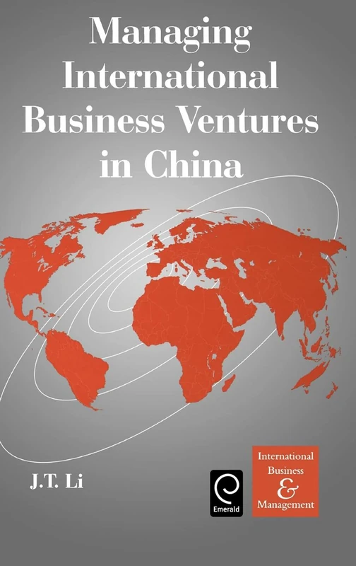 Managing International Business Ventures in China: 7 (International Business and Management, 7)