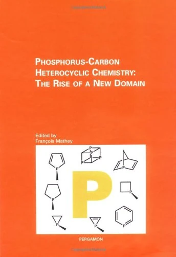 Phosphorus-Carbon Heterocyclic Chemistry: The Rise of a New Domain