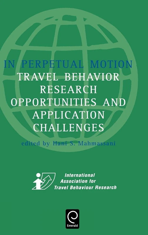 In Perpetual Motion: Travel Behaviour Research Opportunities and Application Challenges