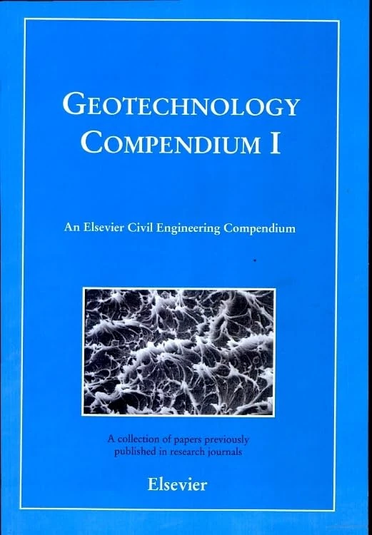 Geotechnology Compendium I (Elsevier Civil Engineering Compendium)