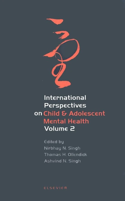 International Perspectives on Child and Adolescent Mental Health (Volume 2)