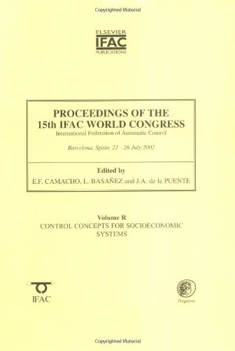 Proceedings of the 15th Ifac World Congress Vol Rcontrol Concepts Fo Socioeconomic Systems (IFAC Proceedings Volumes)