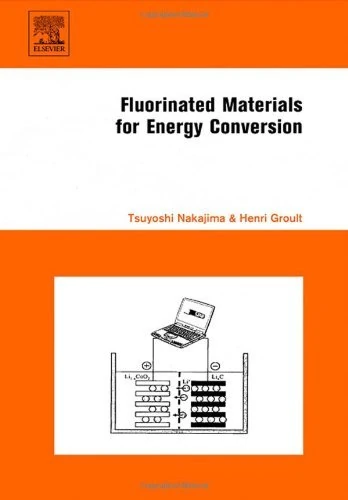Fluorinated Materials for Energy Conversion