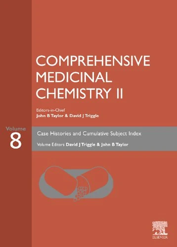 Comprehensive Medicinal Chemistry II, Vol 8: CASE HISTORIES AND CUMULATIVE SUBJECT INDEX