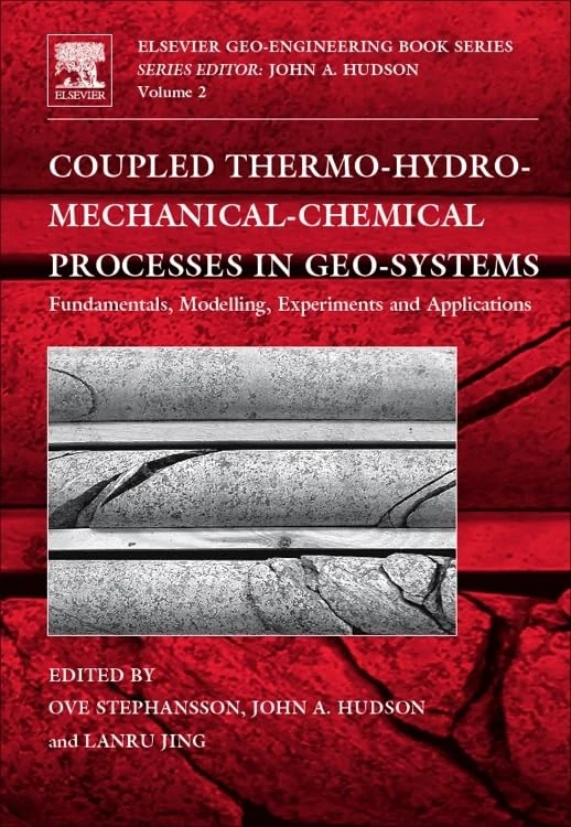 Coupled Thermo-Hydro-Mechanical-Chemical Processes in Geo-systems (Volume 2) (Geo-Engineering Book Series, Volume 2)