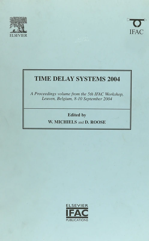 Time-Delay Systems 2004 (IPV - IFAC Proceedings Volume)