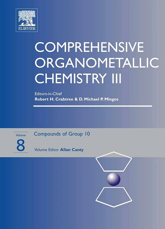 Comprehensive Organometallic Chemistry III: Compounds of Group 10 v. 8