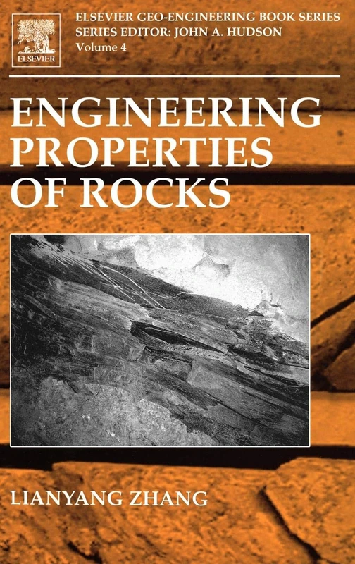 Engineering Properties of Rocks (Volume 4) (Geo-Engineering Book Series, Volume 4)
