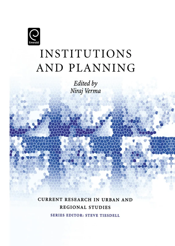 Institutions and Planning: 2 (Current Research in Urban and Regional Studies, 2)