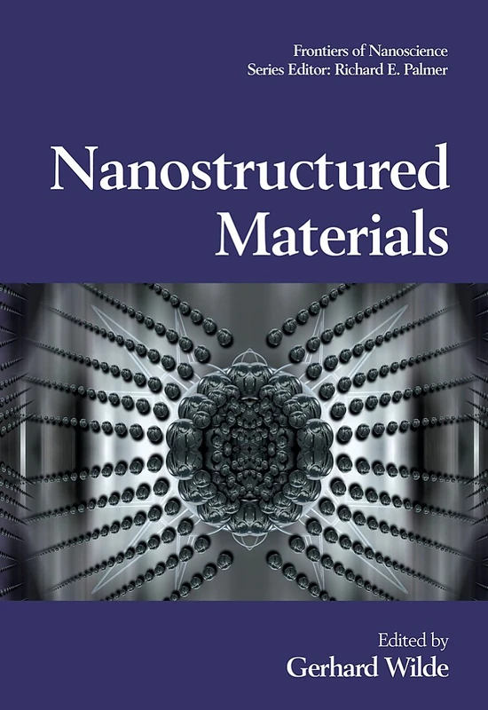 Nanostructured Materials: Volume 1 (Frontiers of Nanoscience, Volume 1)