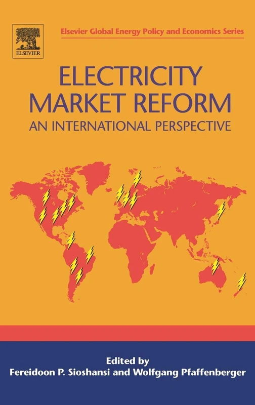 Elsevier Electricity Market Reform - Global Energy Policy Book