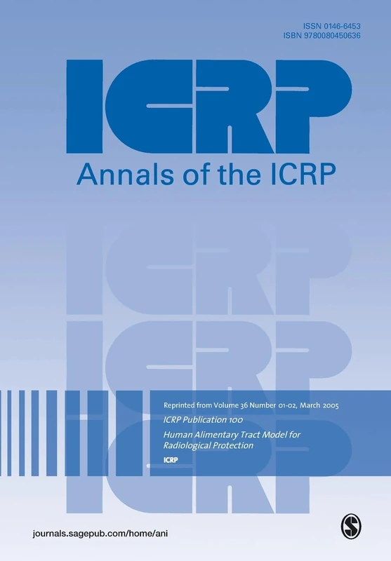 ICRP Publication 100: Human Alimentary Tract Model for Radiological Protection (Annals of the ICRP)