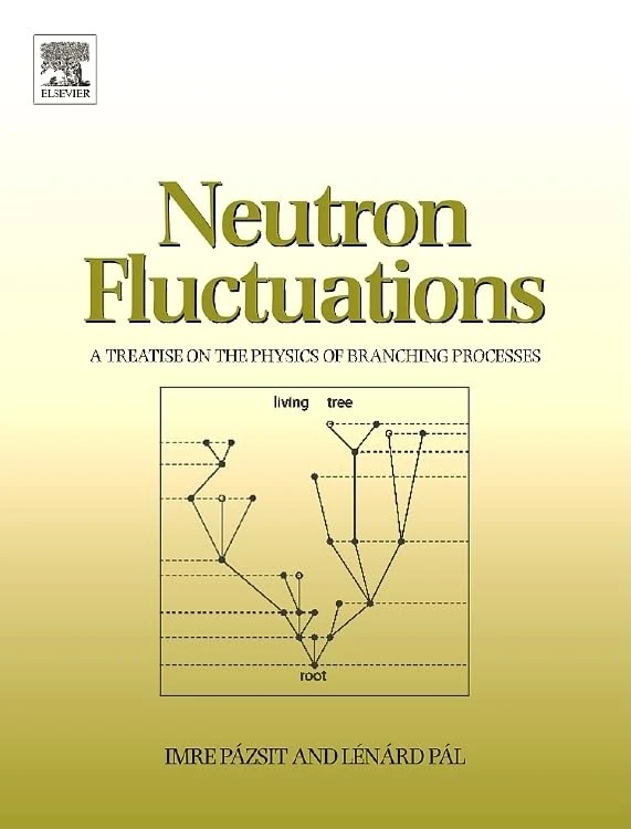 Elsevier Neutron Fluctuations - Physics of Branching Processes