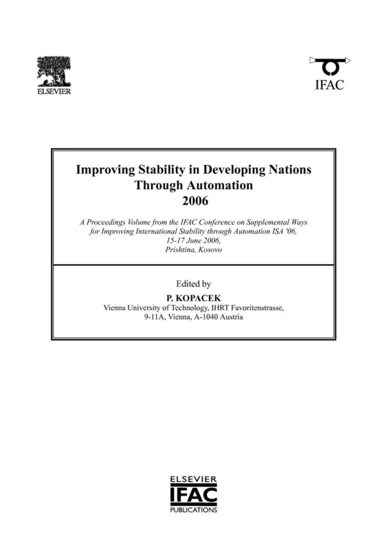Improving Stability in Developing Nations through Automation 2006 (IPV - IFAC Proceedings Volume)