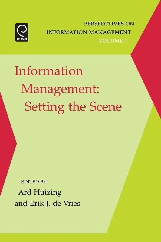 Information Management: Setting the Scene: 1 (Perspectives on Information Management, 1)