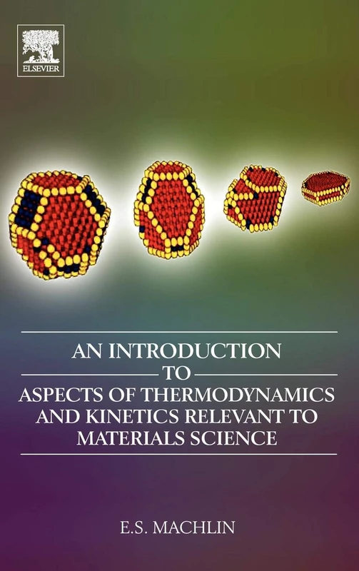 An Introduction to Aspects of Thermodynamics and Kinetics Releva