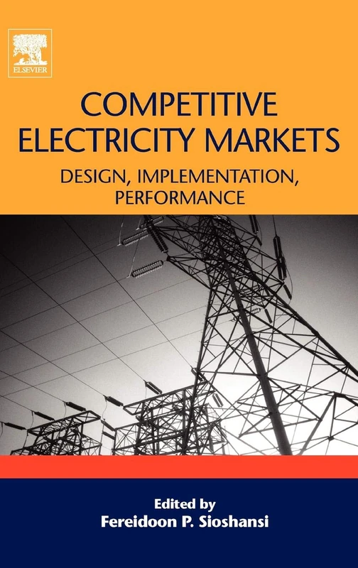 Elsevier Competitive Electricity Markets - Policy and Economics