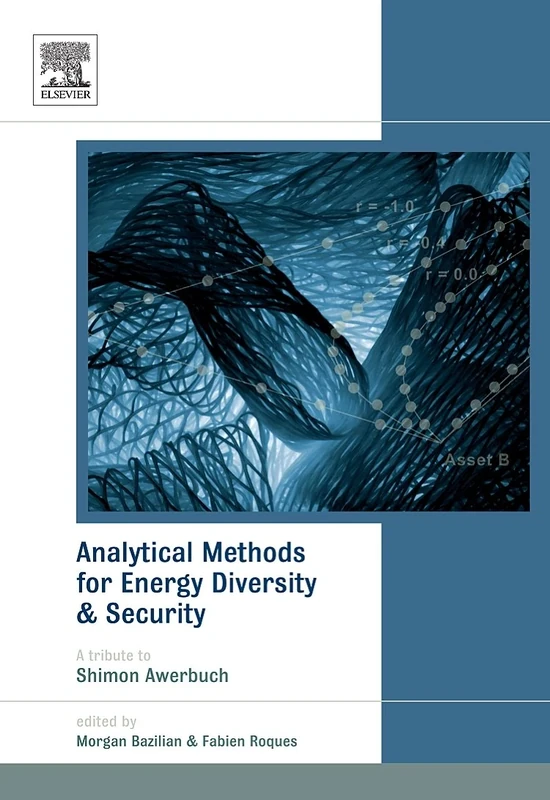 Analytical Methods for Energy Diversity and Security: Mean-variance Optimization for Electric Utilities Planning: A Tribute to the work of Dr. Shimon ... to the work of Dr. Shimon Awerbuch: 12 - Image 1