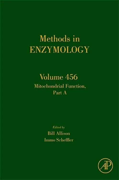 Academic Press Mitochondrial Function, Part A - Vol 456