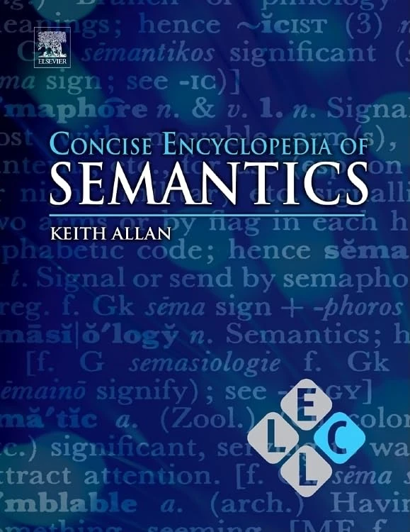 Concise Encyclopedia of Semantics: 2 (Concise Encyclopedias of Language and Linguistics)