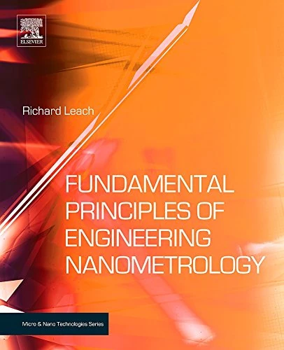 Fundamental Principles of Engineering Nanometrology (Micro and Nano Technologies)