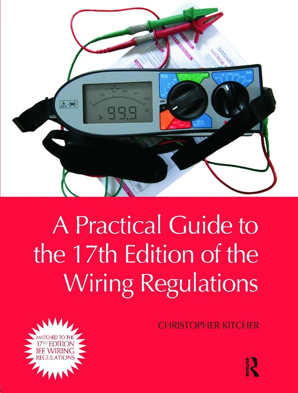 A Practical Guide to the 17th Edition of the Wiring Regulations