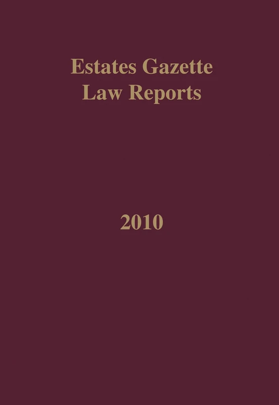 EGLR 2010 SET: Complete Set (Estates Gazette Law Report)