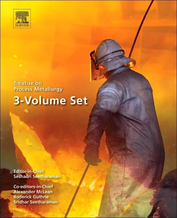 Treatise on Process Metallurgy: 3-VOLUME SET: 1-2-3A-3B