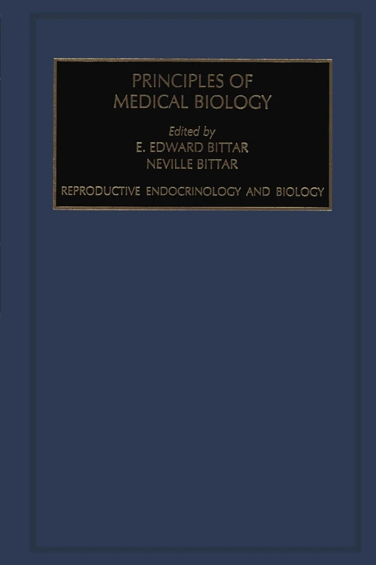 Principles of Medical Biology Reproductive Endocrinology and Biology