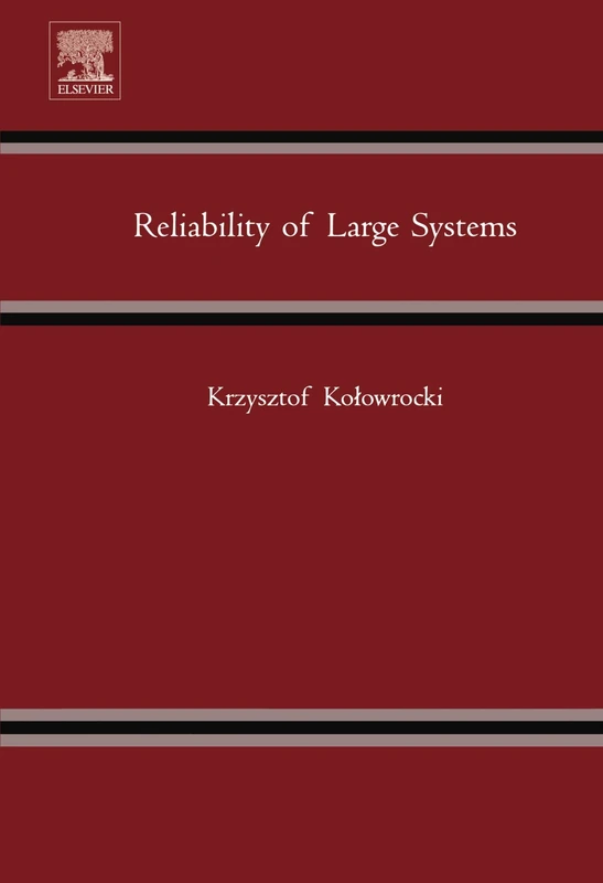 Elsevier Reliability of Large Systems - Engineering Book