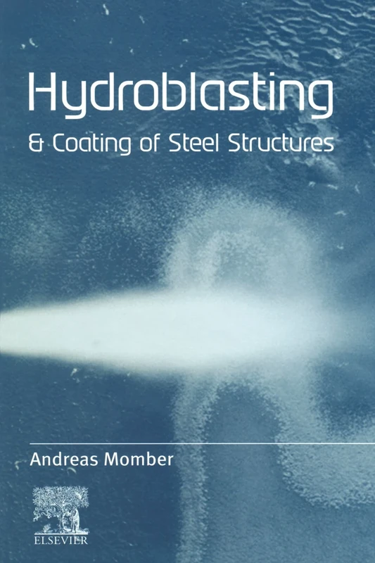 Hydroblasting and Coating of Steel Structures