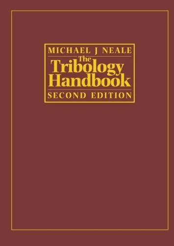 The Tribology Handbook