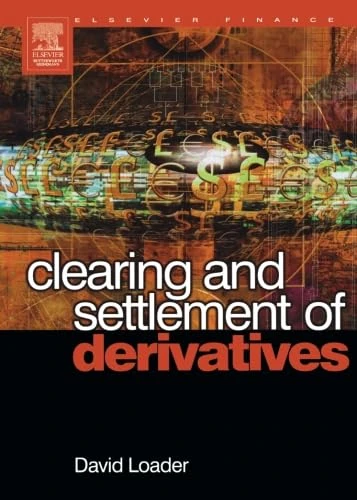 Clearing and Settlement of Derivatives