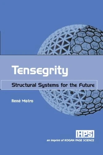 Tensegrity: Structural Systems for the Future - Image 1