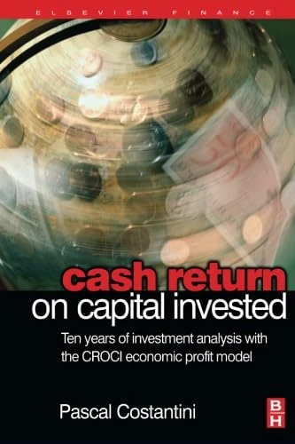 Cash Return on Capital Invested: Ten Years of Investment Analysis with the CROCI Economic Profit Model - Image 1