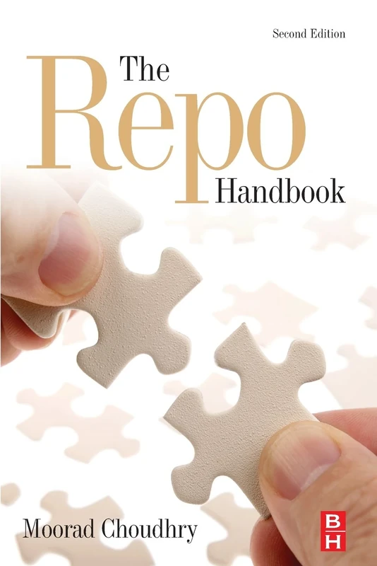 The Repo Handbook (Securities Institute Global Capital Markets)