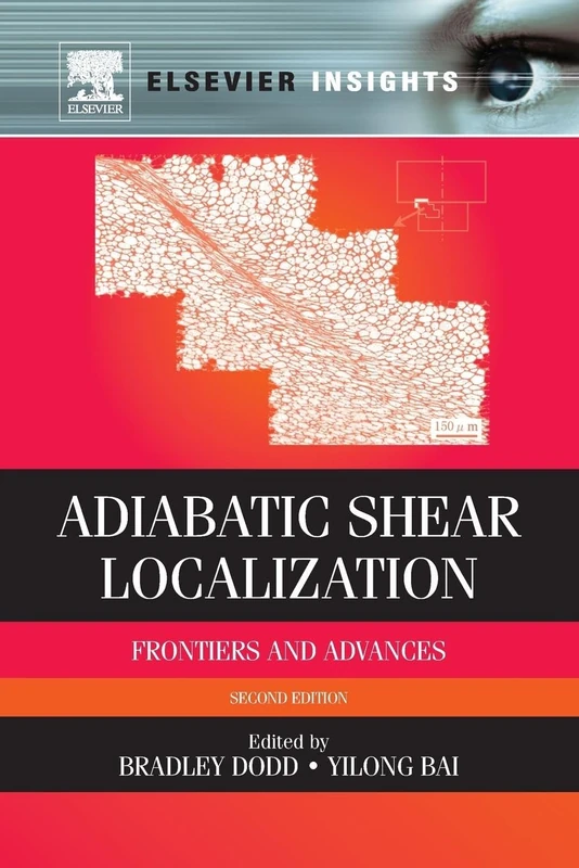 Adiabatic Shear Localization: Frontiers and Advances - Image 1