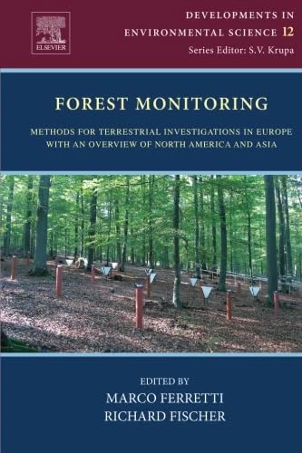 Forest Monitoring: Methods for Terrestrial Investigations in Europe with an Overview of North America and Asia