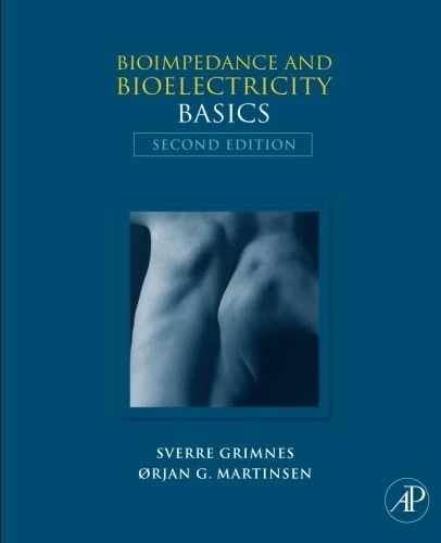 Bioimpedance and Bioelectricity Basics: Second Edition