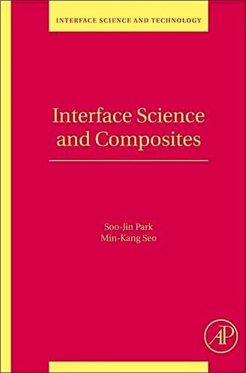 Interface Science and Composites (Interface Science and Technology): Volume 18